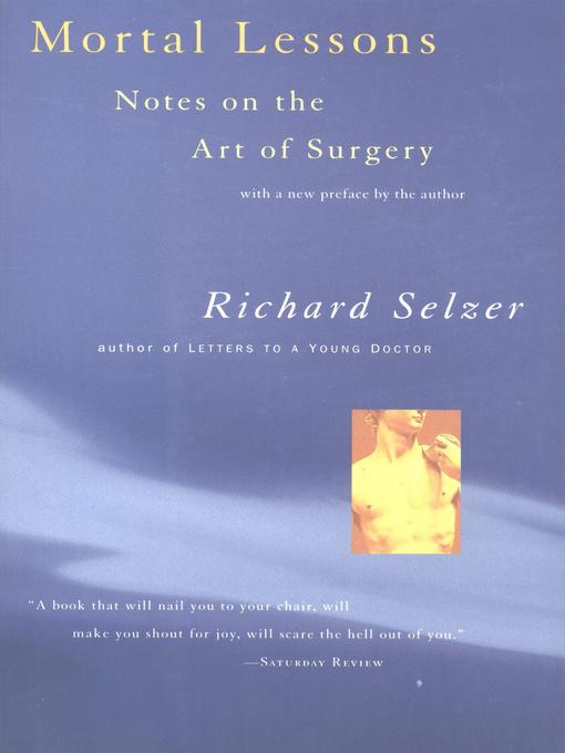 Title details for Mortal Lessons by Richard Selzer - Available